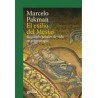 El exilio del MesíasAutor: Marcelo PakmanEditorial: Gedisa