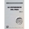 La experiencia del pase. Libro IAutor: AA.VV.Editorial: Escuela Freudiana de Buenos Aires
