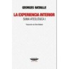 La experiencia interiorAutor: Georges BatailleEditorial: Cuenco de plataColección: Cuenco de plata: Teoría y ensayo