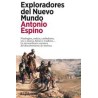 Exploradores del Nuevo MundoAutor: Antonio EspinoEditorial: Arpa