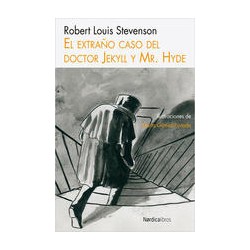 El extraño caso del Dr. Jekyll y Mr. HydeAutor: Robert Louis StevensonEditorial: Nórdica