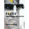 FacesAutor: Hans BeltingEditorial: AkalColección: Akal: Estudios visuales