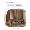 La falsa palabraAutor: Armand RobinEditorial: Pepitas de calabaza