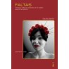 FaltasAutor: Cecilia GentiliEditorial: Caja Negra EditoraColección: Caja Negra: Efectos colaterales
