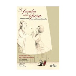 La familia en la óperaAutor: Juan Luis LinaresEditorial: GedisaColección: Gedisa: Libertad y cambio