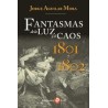 Fantasmas de la luz y el caosAutor: Jorge Aguilar MoraEditorial: Ediciones EraColección: Ediciones Era: Biblioteca Era