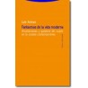 Fantasmas de la vida modernaAutor: Luis ArenasEditorial: TrottaColección: Trotta: Estructuras y Procesos. Filosofía