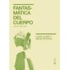 Fantasmática del cuerpoAutor: Lygia ClarkEditorial: Caja Negra EditoraColección: Caja Negra: Synesthesia Música