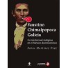 Faustino Chimalpopoca GaliciaAutor: Baruc Martínez DíazEditorial: Ediciones EraColección: Ediciones Era: Alacena Bolsillo