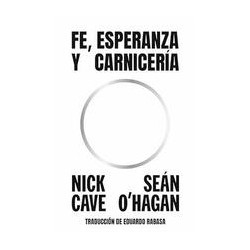 Fe, esperanza y carniceríaAutor: AA.VV.Editorial: Sexto Piso