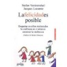 La felicidad es posibleAutor: Stefan VanistendaelEditorial: GedisaColección: Gedisa: Psicología