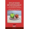 Felicidad responsableAutor: Roberta PaltrinieriEditorial: Waldhuter