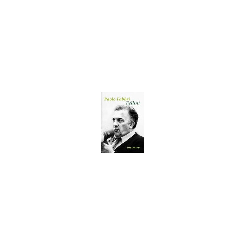 FelliniAutor: Paolo FabbriEditorial: Casimiro