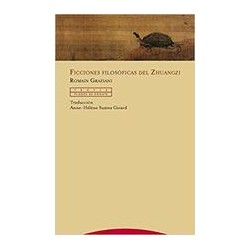 Ficciones filosóficas del ZhuangziAutor: Romain GrazianiEditorial: TrottaColección: Trotta: Pliegos de Oriente