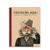 Fiestas del aguaAutor: AA.VV.Editorial: El Naranjo