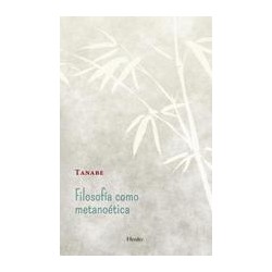 Filosofía como metanoéticaAutor: Tanabe HajimeEditorial: Herder