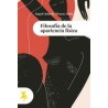 Filosofía de la apariencia físicaAutor: Angel Octavio Álvarez SolísEditorial: Taugenit