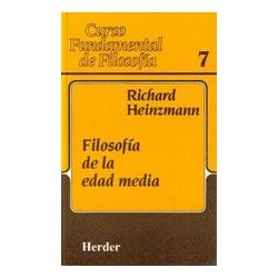 Filosofía de la edad media Autor: Richard  HeinzmannEditorial: HerderColección: Herder: Curso Fundamental de Filosofía