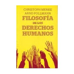 Filosofía de los derechos humanosAutor: Arnd PollmannEditorial: Herder