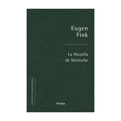 La filosofía de NietzscheAutor: Eugen FinkEditorial: HerderColección: Herder: Textos de la filosofía universal