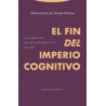 El fin del imperio cognitivoAutor: Boaventura de Sousa SantosEditorial: Trotta