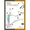La física en la vida cotidianaAutor: Alberto RojoEditorial: Siglo XXI Editores