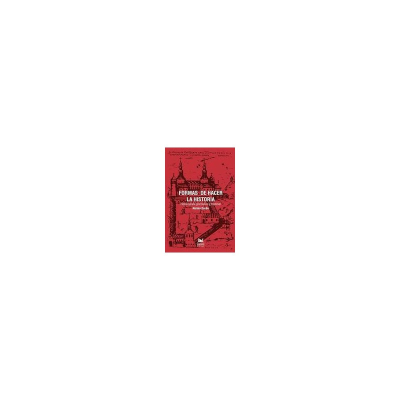 Formas de hacer la HistoriaAutor: Norma DuránEditorial: Navarra