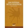 Las formas de la violenciaAutor: Xavier CrettiezEditorial: Waldhuter