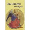 Fra AngelicoAutor: Giulio Carlo ArganEditorial: Casimiro