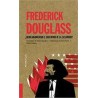Frederick Douglass: ¿Debo argumentar el sinsentido de la esclavitud?Autor: Arianna SquilloniColección: Akiara: Akiparla