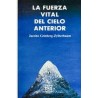 La fuerza vital del cielo anterior Autor: Jacobo Grinberg ZylberbaumEditorial: INPEC