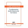 Fundamentos de historia de la músicaAutor: Carl DahlhausEditorial: GedisaColección: Gedisa: BEG- Biblioteca Económica
