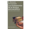 Los fundamentos de la técnica psicoanalíticaAutor: R. Horacio EtchegoyenEditorial: AmorrortuColección: Amorrortu: Psicoanálisis