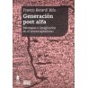 Generación postalfaAutor: Franco Berardi BifoEditorial: Tinta LimónColección: Tinta Limón: Nociones comunes