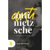 Anti-Nietzsche la cureldad de lo políticoAutor: Jorge Polo BlancoEditorial: Taugenit