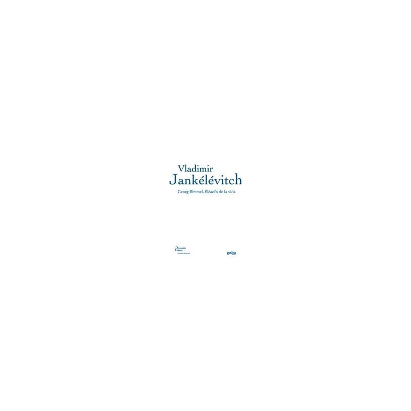 Georg Simmel, filósofo de la vidaAutor: Vladimir JankélévitchEditorial: GedisaColección: Gedisa: Dimensión Clásica