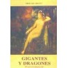 Gigantes y dragonesAutor: Édouard BraseyEditorial: Olañeta