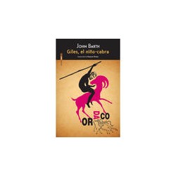 Giles, el niño cabraAutor: John BarthEditorial: Sexto Piso