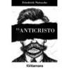 El anticristoAutor: Friedrich NietzscheEditorial: Editorial fontamara