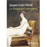La antigüedad como patriaAutor: Jacques Louis DavidEditorial: Casimiro