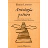 Antología poéticaAutor: Denise LevertovEditorial: Hiperión
