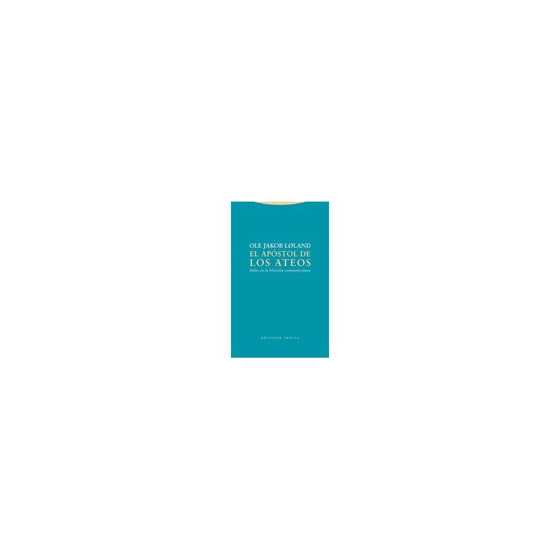 El apóstol de los ateos?Autor: Ole Jakob LølandEditorial: TrottaColección: Trotta: Estructuras y Procesos. Filosofía