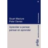 Aprender a pensar, pensar en aprenderAutor: Stuart MaclureEditorial: GedisaColección: Gedisa: Debate Socioeducativo