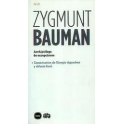 Archipiélago de ExcepcionesAutor: Zygmunt BaumanEditorial: KatzColección: Katz: Dixit