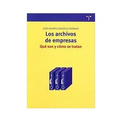 Los archivos de empresasAutor: José Andrés González PedrazaEditorial: TreaColección: Trea: Archivos Siglo XXI