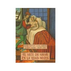 El Arte de amar en la edad mediaAutor: Michel CazenaveEditorial: Olañeta