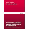 El arte de beberAutor: Vicent ObsopoeoEditorial: Koan