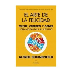 El arte de la felicidadAutor: Alfred SonnenfeldEditorial: AlmuzaraColección: Almuzara: Desarrollo personal