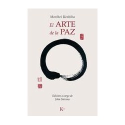 El arte de la pazAutor: Morihei UeshibaEditorial: KairósColección: Kairós: Sabiduría perenne