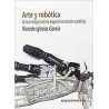 Arte y robóticaAutor: Ricardo Iglesias GarcíaEditorial: Casimiro